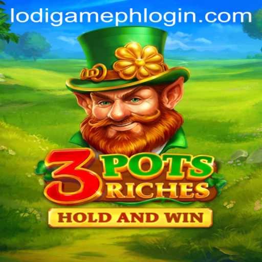 Exploring 3potsRiches: A Comprehensive Guide to LodiGame PH's Latest Sensation
