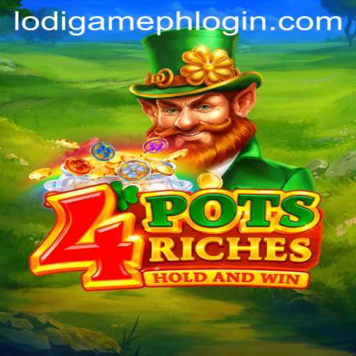 4potsriches: A Unique Gaming Experience with LodiGame PH