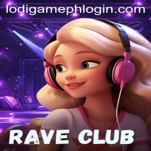 Discover the Vibrant World of RaveClub: LodiGame PH's Latest Sensation