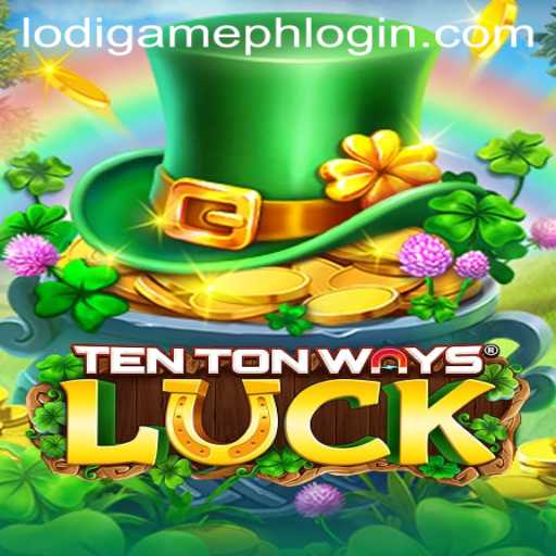 Discover the Intriguing World of TenTonWaysLuck: An In-Depth Look at LodiGame PH's Latest Hit
