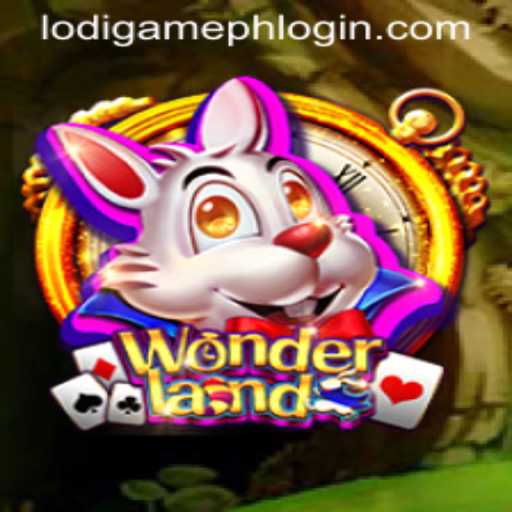 Exploring the Enchanting World of Wonderland in LodiGame PH